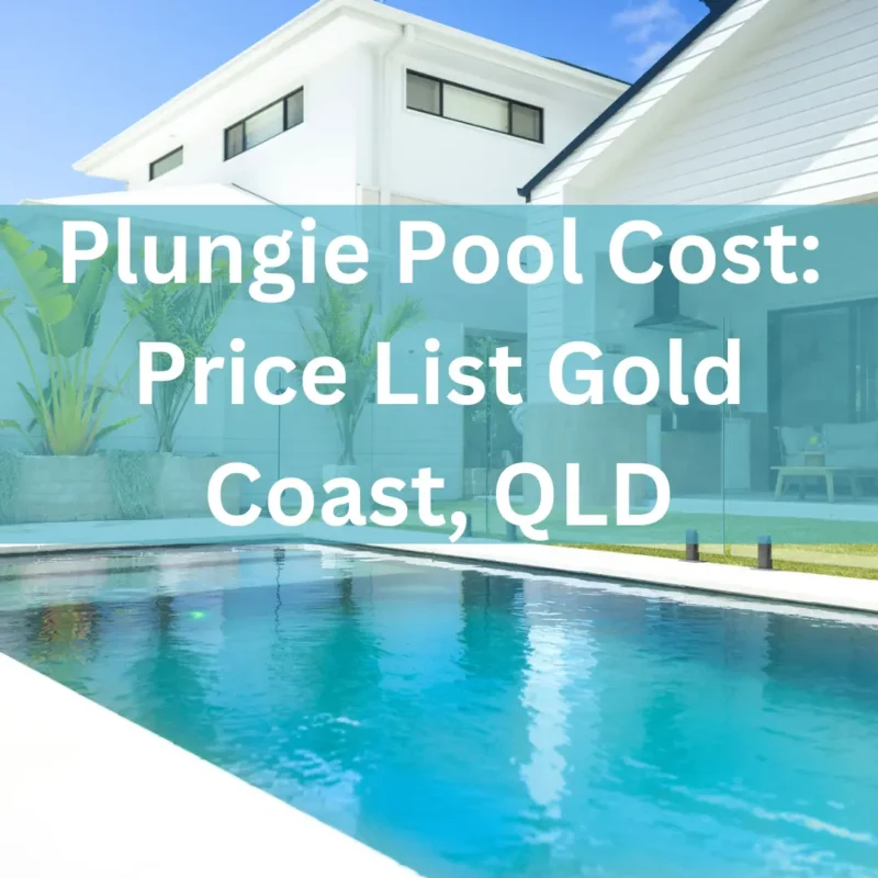 Plungie Pool Cost Price List Gold Coast, QLD