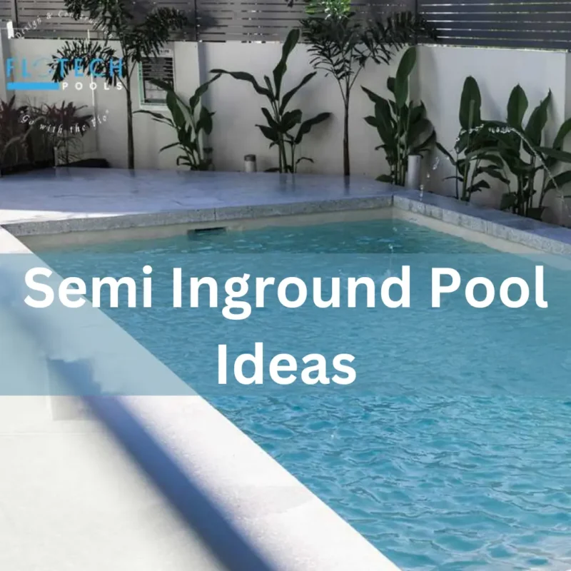 Semi Inground Pool Ideas