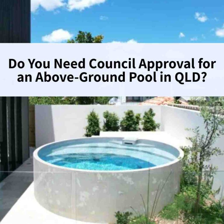 Do You Need Council Approval for an Above-Ground Pool in QLD?